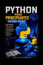 PYTHON PARA PRINCIPIANTES DESDE CERO