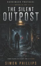 The Silent Outpost