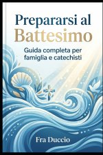 Prepararsi al Battesimo
