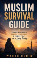 The Muslim Survival Guide