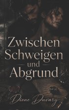 Zwischen Schweigen und Abgrund