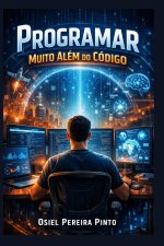 Programar Muito Além do Código