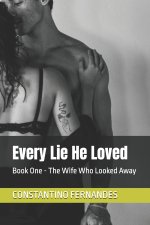 Every Lie He Loved
