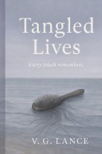 Tangled Lives
