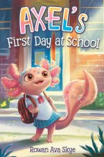 Axel's First Day at School