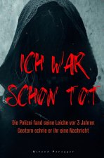 Ich war schon tot