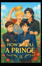 How to Kill a Prince