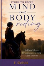 Mind and Body Riding