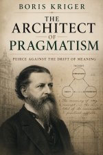 THE ARCHITECT OF PRAGMATISM