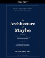 The Architecture of Maybe