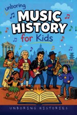 Unboring Music History for Kids