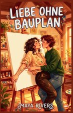 Liebe ohne Bauplan