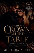 The Crown Behind the Table