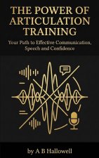 The Power of Articulation Training