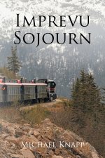 Imprevu Sojourn