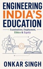 Engineering India's Education