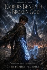 Embers Beneath a Broken God
