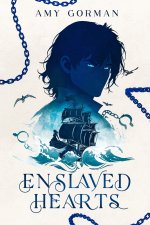 Enslaved Hearts