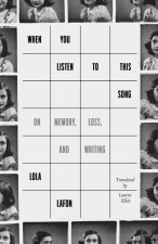 When You Listen to This Song – On Memory, Loss, and Writing