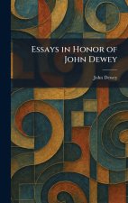 Essays in Honor of John Dewey