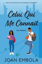 Celui Qui Me Connaît