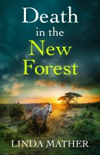 DEATH IN THE NEW FOREST