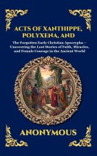Acts of Xanthippe, Polyxena, and Rebecca