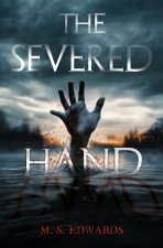 The Severed Hand