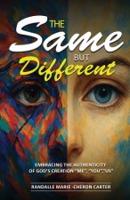 The Same but Different