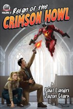 Reign of the Crimson Howl