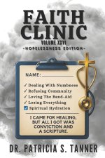 Faith Clinic Hopelessness Edition Volume XXVI