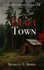 A Quiet Town