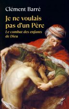 Je ne veux pas d'un Père
