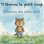 TI GAROU PETIT LOUP
