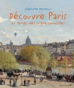 Une promenade dans le Paris des Impressionistes