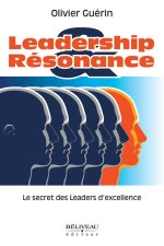 Leadership & Résonance - Le secret des leaders d'excellence