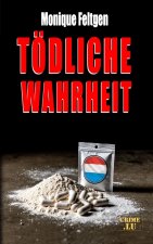 Tödliche Wahrheit
