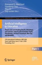 Artificial Intelligence in Education. Posters and Late Breaking Results, Workshops and Tutorials, Industry and Innovation Tracks, Practitioners, Docto