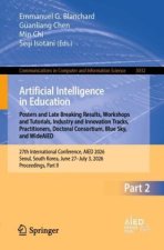 Artificial Intelligence in Education. Posters and Late Breaking Results, Workshops and Tutorials, Industry and Innovation Tracks, Practitioners, Docto