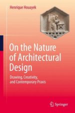 On the Nature of Architectural Design