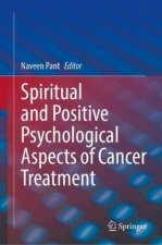 Spiritual and Positive Psychological Aspects of Cancer Treatment
