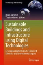 Sustainable Buildings and Infrastructure using Digital Technologies