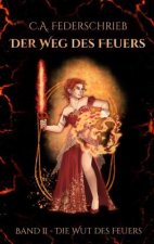 Der Weg des Feuers