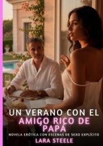 Un Verano con el Amigo Rico de Papá