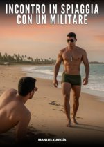 Incontro in Spiaggia con un Militare