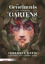 Das Geheimnis des verlorenen Gartens