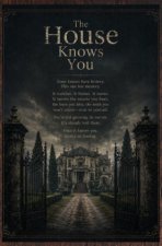 The House Knows You