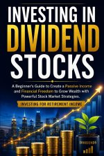 Investing in Dividend Stocks