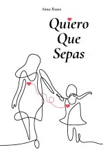 Quiero Que Sepas