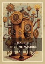 H G WELLS THE TIME MACHINE ENGLISH EDITI